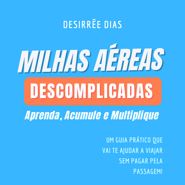 Capa azul do Ebook Milhas Aereas Descomplicadas - Aprenda a acumular milhas e multiplicar apenas com seus gastos do dia a dia